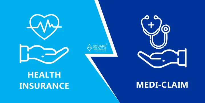 What is the difference between Health Insurance and Mediclaim Policy? What is the difference between Health Insurance and Mediclaim Policy?